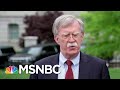 John Bolton 'Didn't Do What National Security Advisers Are Supposed To Do' | MTP Daily | MSNBC