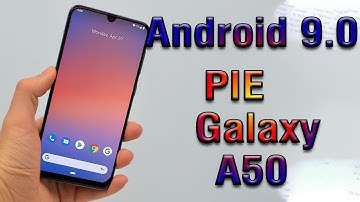 Install Android 9.0 pie on Galaxy A50 (Pixel Experience ROM) - How to Guide!