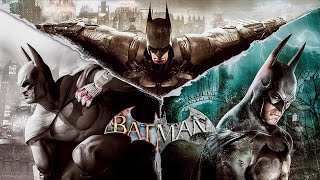 Batman: Arkham Series - A Retrospective