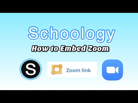 How to Embed Zoom into Schoology | How to Add Zoom to Schoology