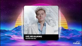CƯỚI THÔI EM (REMIX) - THÁI HỌC | Từ khi gặp em anh cảm thấy, à đây người mà bấy lâu nay