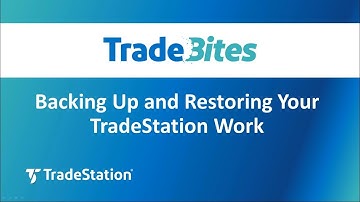 Backing Up and Restoring Your TradeStation Work