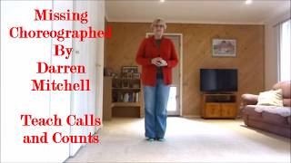 Missing - Line Dance  By D. Mitchell  (Teach & Dance)