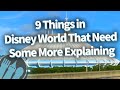 9 Things in Disney World That Need Some Explaining!