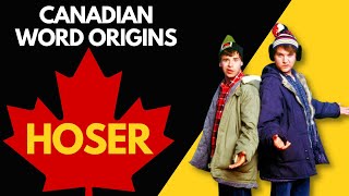 Canadian Word Origins: Hoser