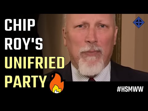 A Unifried Party: Mega MAGAt Chip Roy vows GOP & MAGA will come together to serve the sheeple