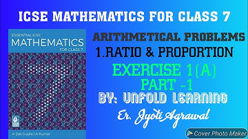 ICSE|Mathematics|Class7|Solutions|A Das Gupta|Arithmetical Problems |1-Ratio&Proportion|Exercise1(A)