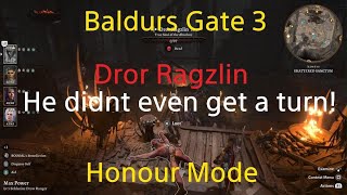 Baldurs Gate 3 Honour Mode Dror Ragzlin (No Smokepowder barrels )