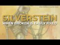 Miniature de la vidéo de la chanson When Broken Is Easily Fixed