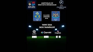 Ai Şl - 2. Hafta Union Sg - Newcastle Skor Tahminleri