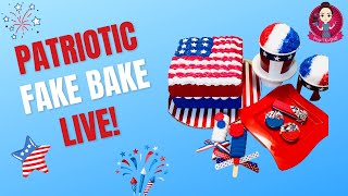 Patriotic Fake Bakes LIVE!