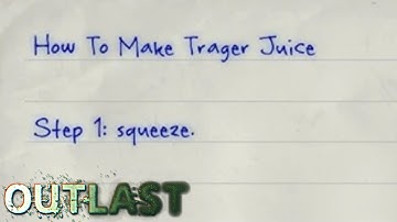 TRAGER JUICE - Outlast Insane Mode Part 4