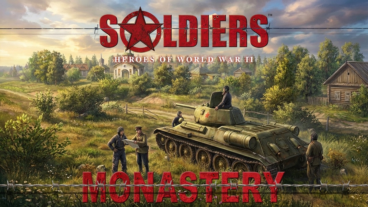 Let's Play Soldiers: Heroes of World War 2 Enhanced Edition - Monastery (HARD DIFFICULTY)