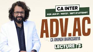 CA Intermediate Adv. Accounts - Jan 27/May 27/Sept 27 | Lecture 3 | CA Anandh Bhanggariya | ASPC