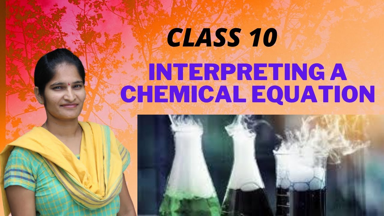 #CLASS 10 | INTERPRETATION OF A BALANCED CHEMICAL EQUATION | - YouTube