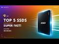 Top 5 Best High Speed SSDs in 2026 | Fastest Portable &amp; Internal SSDs Tested
