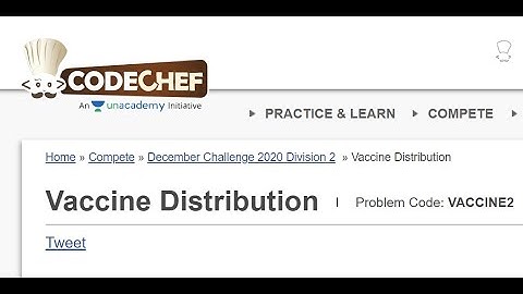 Vaccine Distribution || Codechef December long challange || CodeChef || december long challange