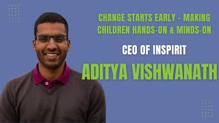 Change Starts Early - Making Children Hands-On & Minds-On! Episode 3