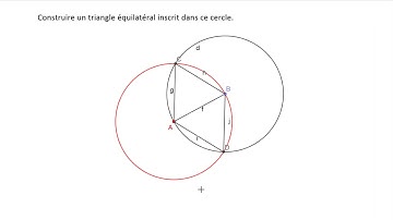 Construction géométrique - triangle équilatéral inscrit dans un cercle 1