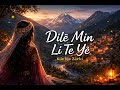 Dîlê Min Li Te Ye Duygusal Kürtçe Şarkı Trend Olmaya Aday 