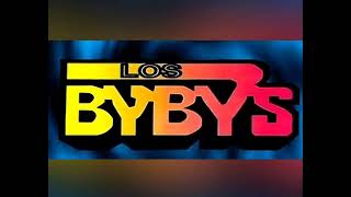 Los Bybys • Enganchados