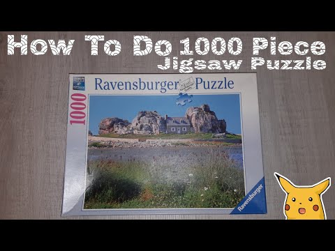 როგორ ავაწყოთ 1000_იანი პაზლი | How To Do 1000 Piece Jigsaw Puzzle