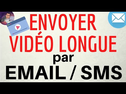 Vidéo: Comment envoyer une vidéo dans un email trop gros ?