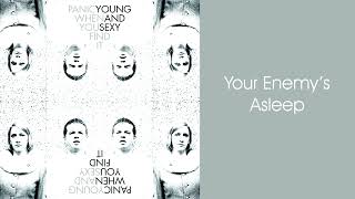 Young and Sexy - Your Enemys Asleep (Official Audio)