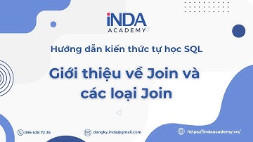 SQL - Giới thiệu về các loại Join