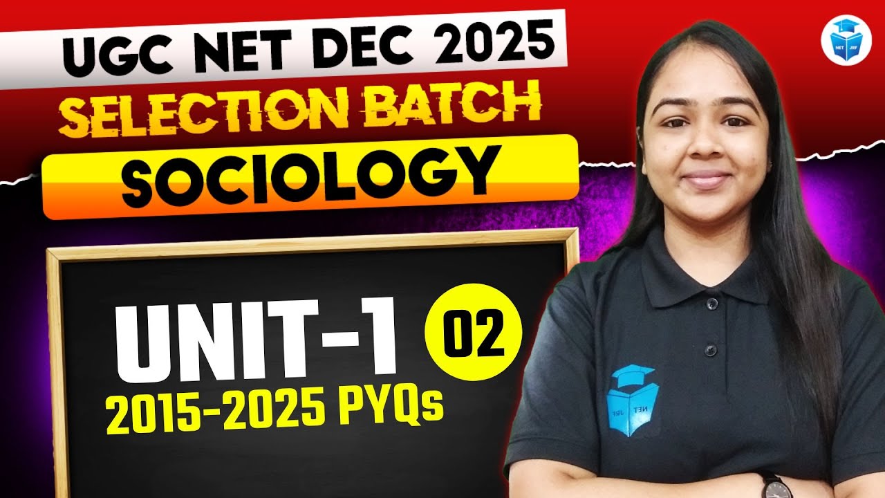 UGC NET Sociology 2025 | UGC NET Paper 2 Sociology Unit 1 PYQs Solution ...