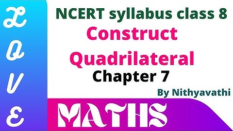 Construct QUADRILATERAL/ Class 8/ Chapter 7/ NCERT / Karnataka state board/ English