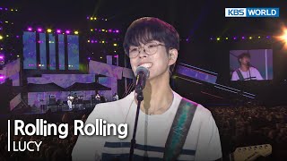 Rolling Rolling - LUCY [Open Concert] | KBS KOREA 230625