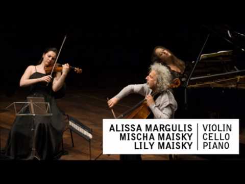 ALISSA MARGULIS | MISCHA MAISKY | LILY MAISKY | Sh...