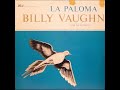 Billy Vaughn And His Orchestra La Paloma 