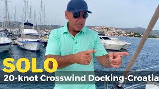 SINGLE-HANDED DOCKING IN 20 KNOT CROSSWIND by Royal Navy Yachtmaster 3,442 views 6 months ago 4 minutes, 11 seconds