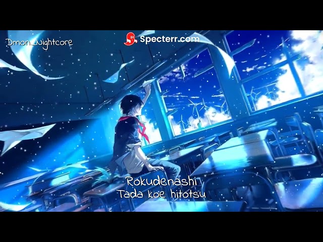 ◤Nightcore◢ ↬ Tada Koe Hitotsu - Rokudenashi [Male + Slowed version] class=