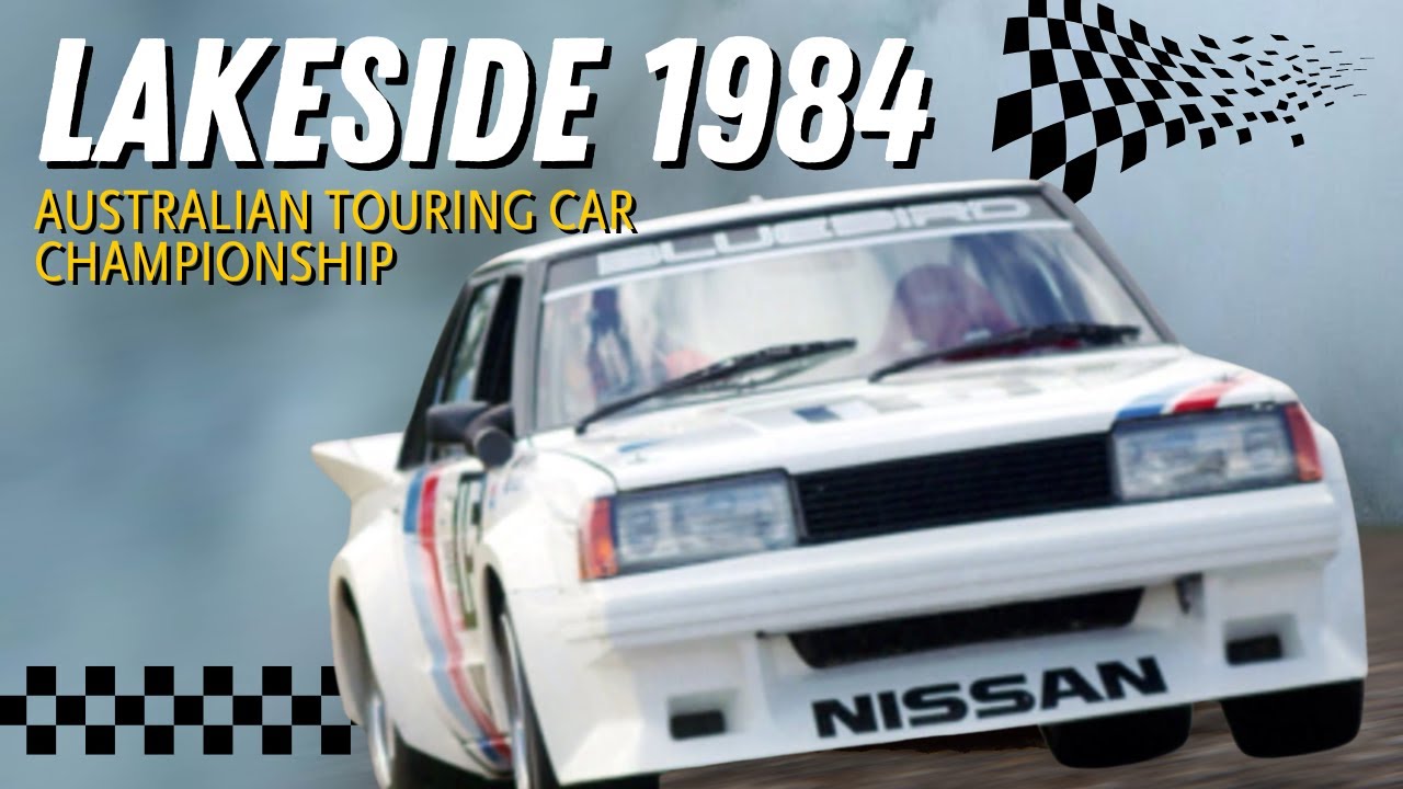 Touring Car Memories | Lakeside 1984