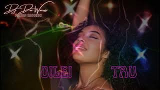 Oilei Tau [DJ Doc Warusi Vibes]