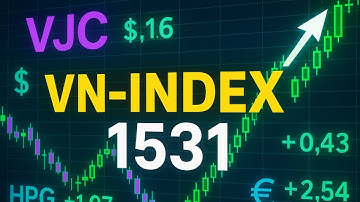 VN-Index Lập Đỉnh Lịch Sử 1.531 Điểm | 42.000 Tỷ Đổ Vào Chứng Khoán Trong 1 Ngày!