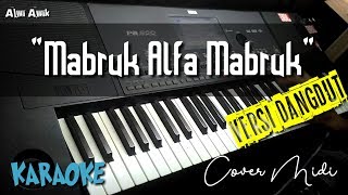 Cover Mabruk Alfa Mabruk Versi Dangdut ( KARAOKE LIRIK)