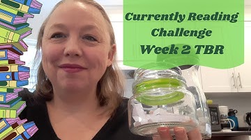 Week 2 TBR ~ May 2023 Currently Reading Challenge