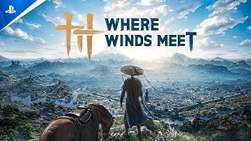 Where Winds Meet - Gameplay Trailer | PS5 Games