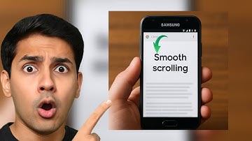 Smooth scrolling chrome android samsung