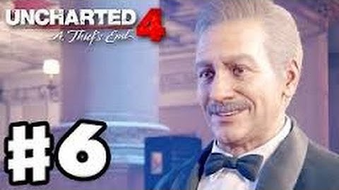 Uncharted 4 Walkthrough - Chapter 6 - Once A Thief (Playstation 4 Gameplay)