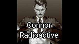 Connor (Коннор)-Radioactive