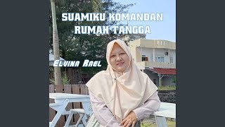 SUAMIKU KOMANDAN RUMAH TANGGA (Remastered 2025)