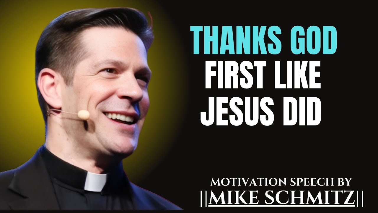 thanks god first like jesus did 