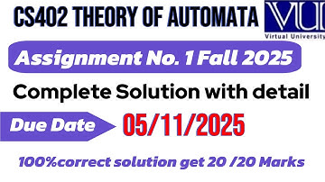 CS402 Theory of Automata Assignment 1 Solution Fall 2025 / vu cs402 assignment 1solution 