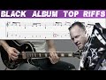MY TOP 12 JAMES HETFIELD RIFFS from BLACK ALBUM (Guitar cover with TAB)