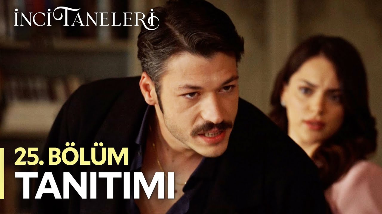 İnci Taneleri - İnci Taneleri – 25. Bölüm Tanıtımı